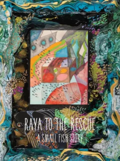 Raya to the Rescue children's book cover | colourful painting of coral reef and fish